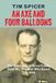 An Axe and Four Balloons: The Biography of Brian Franks DSO MC, the Man Who Saved The SAS