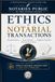ETHICS IN NOTARIAL TRANSACTIONS: A Professional Ethics Guide in the New Cyber Era