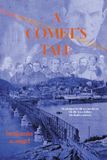 A Comet's Tale