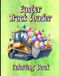 Easter Track Loader Coloring Book