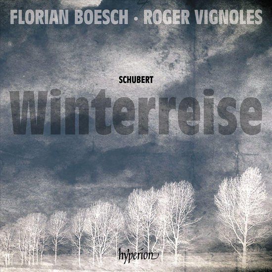 Winterreise - Florian Boesch & Roger Vignoles - CD