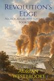 Revolution's Edge: Book 7 of the Nicholas Cruwys Naval Series