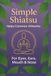 SIMPLE SHIATSU: New Age of Natural Healing and Med Beds