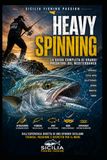 HEAVY SPINNING: La guida completa ai grandi predatori del Mediterraneo