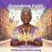 Grandma Libri GmbH Grandma Faith Sends Love Everywhere Paperback