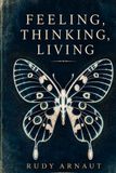 Feeling, Thinking, Living