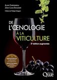 De l'oenologie à la viticulture: 3e édition augmentée
