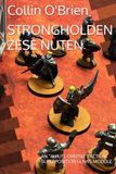 STRONGHOLDEN ZESE NUTEN: AN “AH LITL OVERTLI” TACTICAL SUPERPOSITION CLAWS MODULE