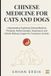 CHINESE MEDICINE FOR CATS AND DOGS