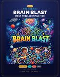 The Cosmic Brain Blast — Mega Puzzle Compilation: 130 Space-Themed Puzzles for Kids Ages 8–12