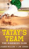 TATAY'S Kindness Club: Tatay's Team