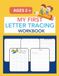 My First Letter Tracing Workbook