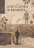 La co-no-scienza in movimento: Un’indagine pragmatica su alimentazione, salute, sport e responsabilità nel tempo della transizione