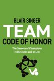 Team Bzk Press, Llc Team Code of Honor
