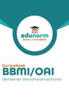Beheerder Edunorm Beheerder Brandmeldinstallaties (BBMI)