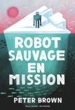 Robot sauvage en mission: 3