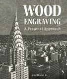 Wood The Crowood Press Ltd Wood Engraving - A Personal Approach