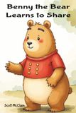 Benny the Bear: Learns to Share