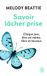 Savoir lâcher prise: Méditations quotidiennes ISBN 9782290088326 boek Gezondheid, geest & lichaam Engels 416 pagina's
