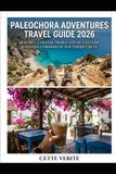PALEOCHORA ADVENTURES TRAVEL GUIDE 2026