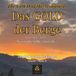 Das LUMIRA BLOOM Das GOLD der Berge • The GOLD of the Mountains: Wenn die Stille einzieht… • When Silence Falls • Artbook Band IX