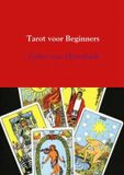 Tarot Brave New Books Tarot voor beginners: een praktische gids om zelf tarotkaarten te leren leggen