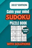 Calm Your Mind Sudoku Puzzle Book