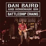 Battleship Dan Baird and Homemade Sin Battleship Chains