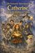 The Fantastic Adventure of Catherine and the Knights of Time