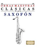 Obras E C Masterworks Obras Maestras Clásicas para Saxofón