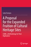 A Springer A Proposal for the Expanded Fruition of Cultural Heritage Sites