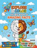 Explore & Color: Unlimited Coloring Fun & Amazing Facts to Discover