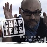 CHAPTERS-BARTLOMIEJ Oleś & Dąbrowski: Chapters [2CD]