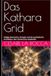 Das Kathara Grid: Heilige Geometrie, Energie und die symbolische Architektur des Universums entdecken