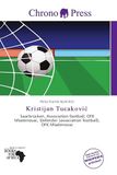 Kristijan Tucakovi¿: Saarbrücken, Association football, OFK Mladenovac, Defender (association football), OFK Mladenovac