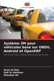 Système 3M Système 3M pour véhicules basé sur OBDII, Android et OpenERP