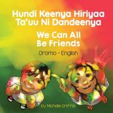 We Language Lizard Bilingual Living in Harmony- We Can All Be Friends (Oromo-English)