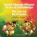 We Language Lizard Bilingual Living in Harmony- We Can All Be Friends (Oromo-English)