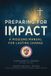 Preparing Independently Published Preparing For Impact: A Missions Manual For Lasting Change Paperback
