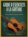 Guide Libri GmbH Guide d'exercices à la guitare pour débutants