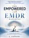 The Empowered EMDR Workbook