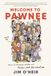 Welcome Pawnee Welcome to Pawnee: Stories of Friendship, Waffles, and Parks and Recreation