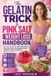 The Gelatin Trick & Pink Salt Weight Loss Handbook