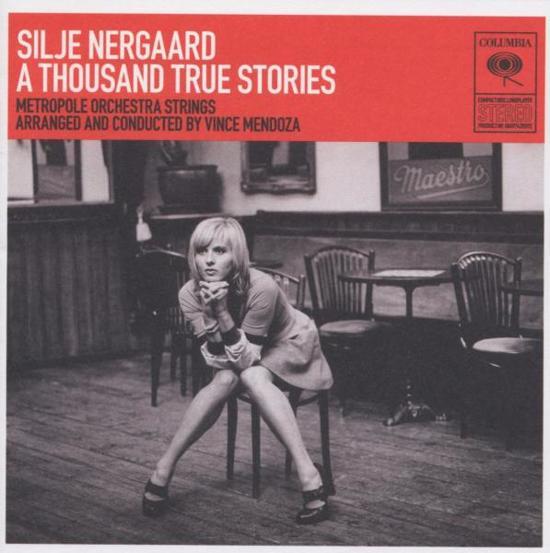 Silje Nergaard A Thousand True Stories