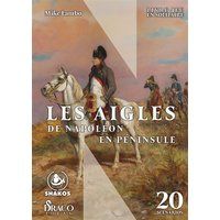 Shakos Les aigles de Napoléon en péninsule