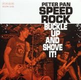 Sonic Rendezvous Peter Pan Speed Rock - Buckle Up And Shove It! (CD)