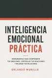 Inteligencia Libri GmbH Desarrollo Personal - Mente Próspera- Inteligencia Emocional Práctica