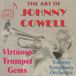 Johnny/Toronto DHR / Doremi Records The Art of Johnny Cowell - Virtuoso Trumpet Gems