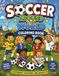 SOCCER AROUND THE WORLD: COLORING BOOK