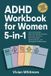 ADHD Workbook for Women 5-in-1